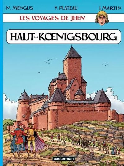 Les Voyages de Jhen - Tome 4 - Haut-Koenigsbourg