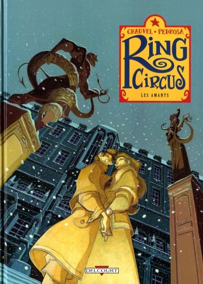 Ring Circus - Tome 3 - Les amants