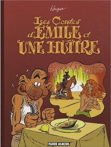  Fluide Glacial dans Les Contes d'Emile et une huître