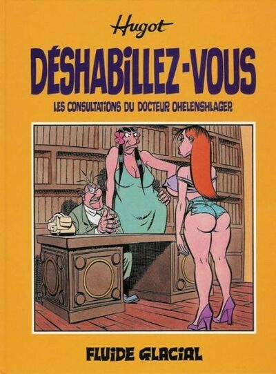 Fluide Glacial dans Les Consultations du Docteur Oelenshläger - Tome 2 - Déshabillez-vous