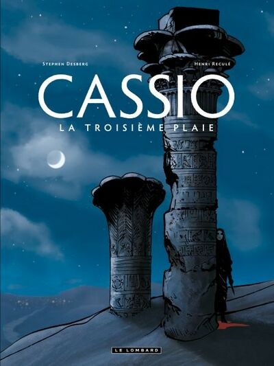Cassio - Tome 3 - La troisième plaie