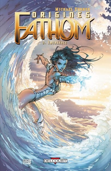 Fathom - Origines tome 2 - Emergence