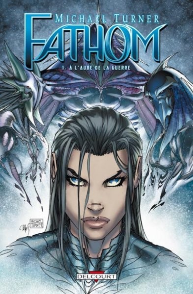 Fathom - Tome 1 - A l'aube de la guerre