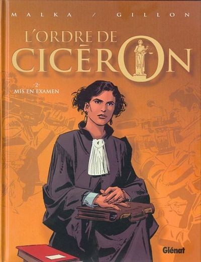  Hubert dans L'Ordre de Cicéron - Tome 2 - Mise en examen