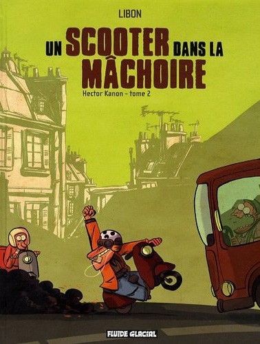  Fluide Glacial dans Hector Kanon - Tome 2 - Un scooter dans la mâchoire