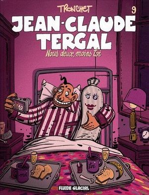  Fluide Glacial dans Jean-Claude Tergal - Tome 9 - Nous deux, moins toi