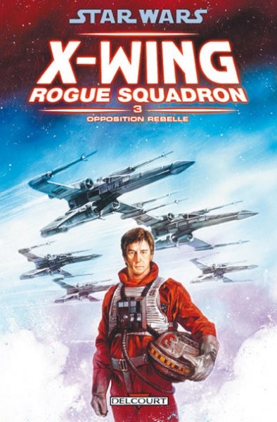 Star Wars - 1995-1998 - X-Wing : Rogue Squadron