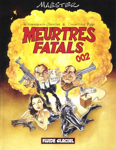  Fluide Glacial dans Meurtres fatals - Tome 2 - 002