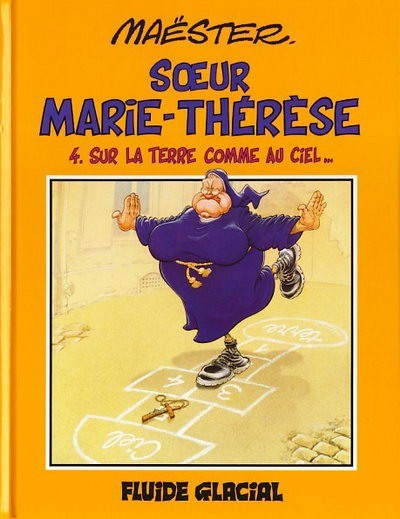  Fluide Glacial dans Soeur Marie-Thérèse - Tome 4 - Sur la Terre comme au Ciel...