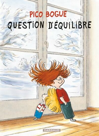 Pico Bogue - Tome 3 - Question d'équilibre