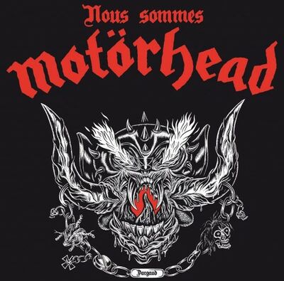 Nous sommes Motörhead