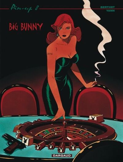  Yann dans Pin-up - Tome 8 - Big Bunny