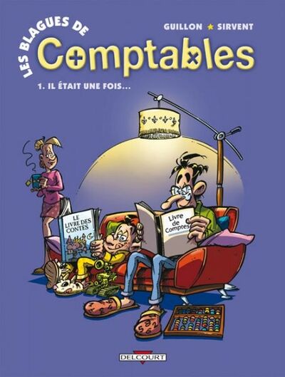 Les Blagues de comptables - Tome 1 - Il était une fois...