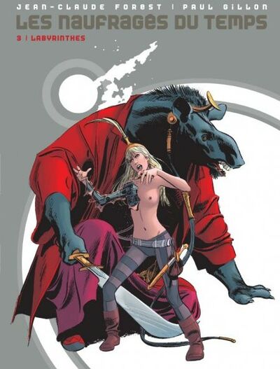 Les Naufragés du Temps - Tome 3 - Labyrinthes