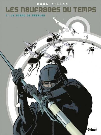 Les Naufragés du Temps - Tome 7 - Le sceau de Berselek