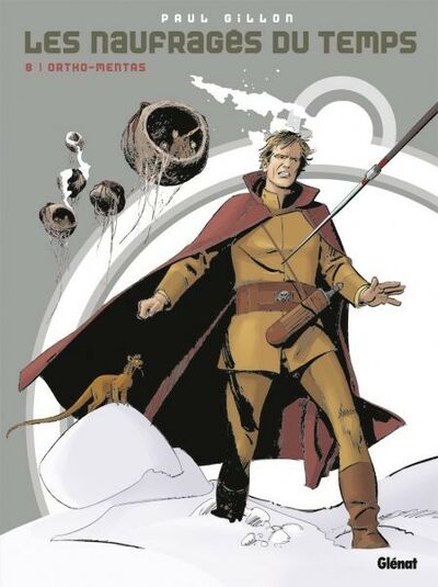 Les Naufragés du Temps - Tome 8 - Ortho-Mentas