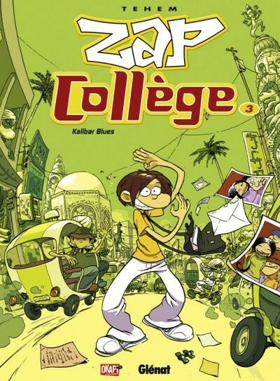  Tchô dans Zap Collège - Tome 3 - Kalibar blues