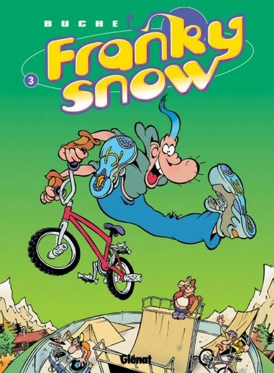  Tchô dans Franky Snow - Tome 3 - Frime contrôle