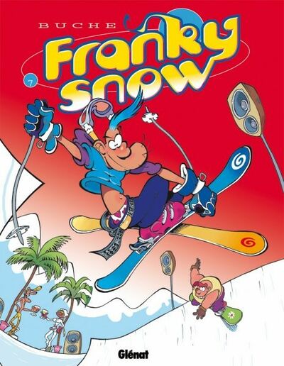 Tchô dans Franky Snow - Tome 7 - Gang de pro