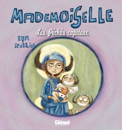  Glénat Québec dans Mademoiselle - Tome 3 - Les péchés capiteux