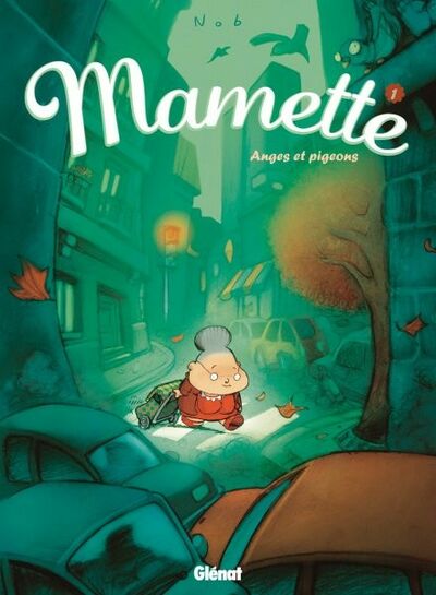  Tchô dans Mamette - Tome 1 - Anges et pigeons