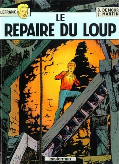 Lefranc - Tome 4 - Le repaire du loup