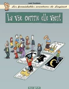 Les Formidables aventures de Lapinot - Tome 9 - La vie comme elle vient