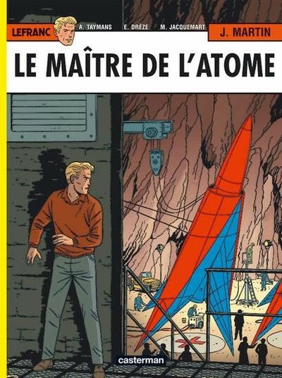 Lefranc - Tome 17 - Le maître de l'atome