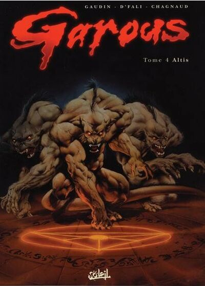 Garous - Tome 4 - Altis