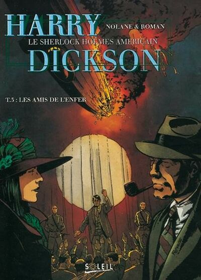 Harry Dickson - Tome 3 - Les amis de l'enfer