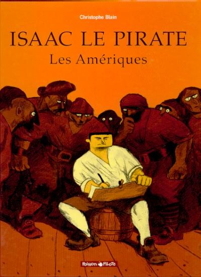 Isaac le pirate - Tome 1 - Les Amériques