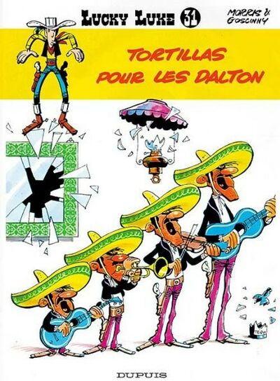 Lucky Luke - Tome 31 - Tortillas pour les Dalton