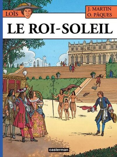 Loïs - Tome 1 - Le Roi-Soleil