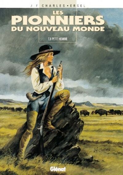 Vécu dans Les Pionniers du Nouveau Monde - Tome 8 - Petit homme