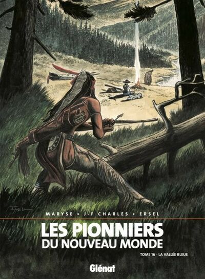 Vécu dans Les Pionniers du Nouveau Monde - Tome 16 - La vallée bleue