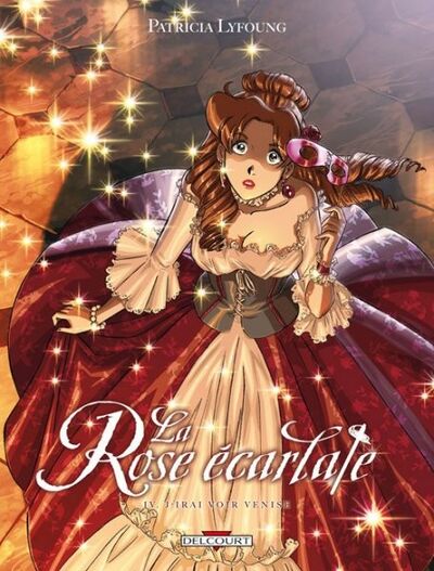 La Rose écarlate - Tome 4 - J'irai voir Venise...