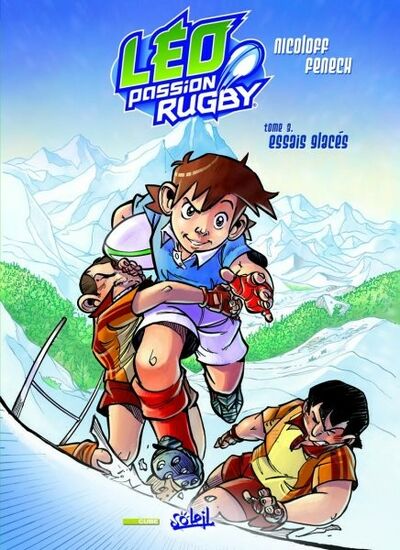 Léo passion rugby - Tome 3 - Essais glacés