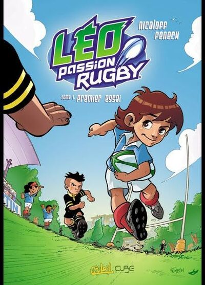 Léo passion rugby - Tome 1 - Premier essai