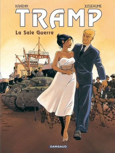 Tramp - Tome 8 - La sale guerre