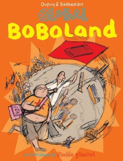 Fluide Glacial dans Boboland - Tome 2 - Global Boboland