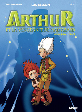 Arthur et la vengeance de Maltazard - Tome 1