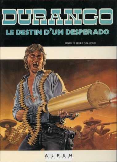 Durango - Tome 6 - Le destin d'un desperado