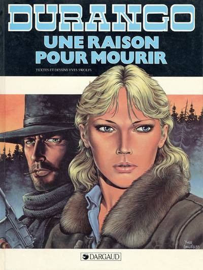 Durango - Tome 8 - Une raison pour mourir