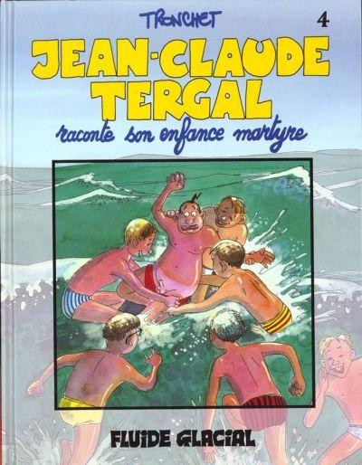  Fluide Glacial dans Jean-Claude Tergal - Tome 4 - raconte son enfance martyre