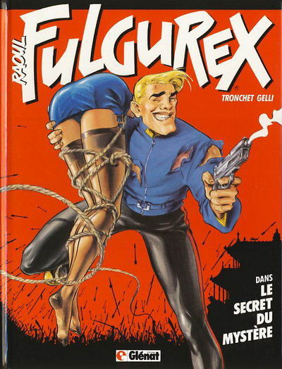 Raoul Fulgurex - Tome 1 - Le secret du mystère