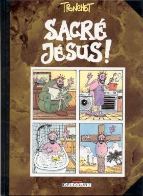 Manuscrit dans Jésus - Tome 1 - Sacré Jésus !