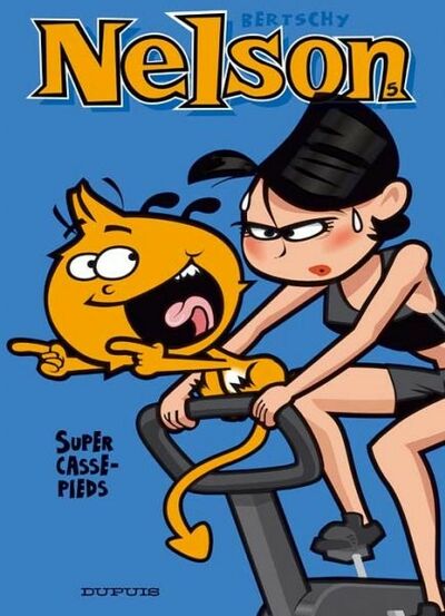 Nelson - Tome 5 - Super casse-pieds