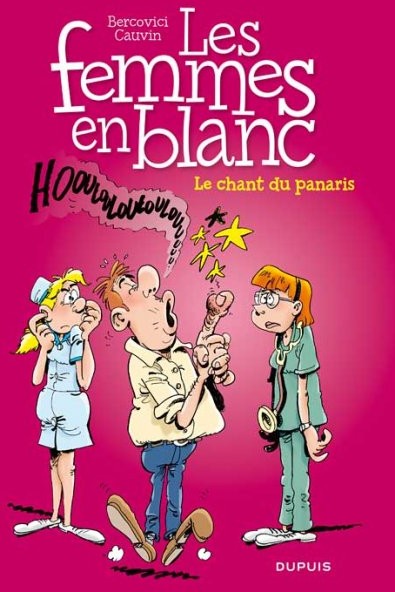 Philippe Bercovici dans Les Femmes en blanc - Tome 32 - Le chant du panaris