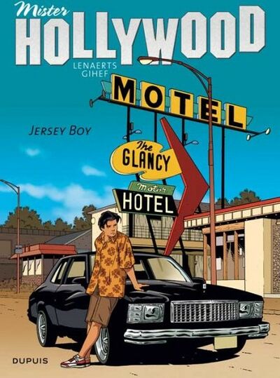  Gihef dans Mister Hollywood - Tome 2 - Jersey Boy