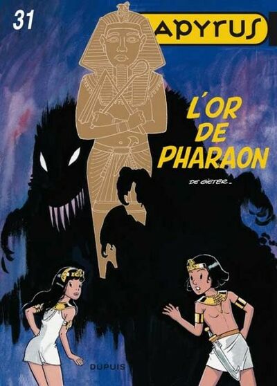 Papyrus - Tome 31 - L'or de Pharaon